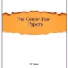 [Ebook] The Center Tear Papers by TC Tahoe ( Instant Download )