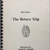 [Exclusive] The Return Trip by Karl Fulves