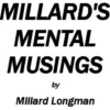 [Ebook|Exclusive] Millard Longman - Millards - Mental Musing