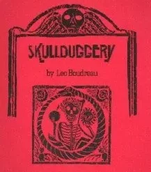 [Ebook] [Ebook] Skullduggery by Leo Boudreau