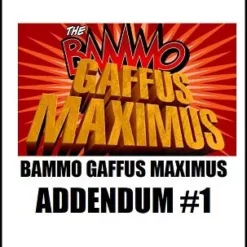 [Ebook] Bammo Gaffus Maximus Addendum 1 by Bob Farmer