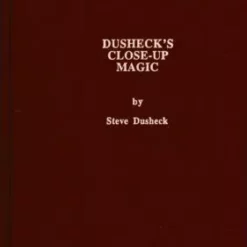 [Ebook|Exclusive] Dusheck’s (#5) Close-up Magic by Steve Dusheck.
