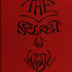 [Ebook] [Ebook] The Secret Art of Magic by Eric Evans & Nowlin Craver ( Instant Download )