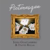 John Guastaferro & David Regal - Picturesque ( Instant Download )