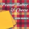 [Magic Video] Peanut Butter & Cheese by Josh Burch ( Instant Download )
