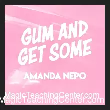 [Magic Video] Gum and Get Some by Amanda Nepo ( Instant Download )