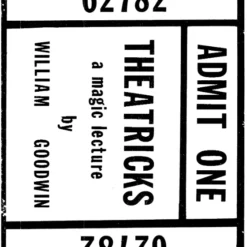 [Ebook] Theatricks - A Magic Lecture by Bill Goodwin ( Instant Download )