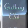[Ebook] Book Getting Out by Alan White