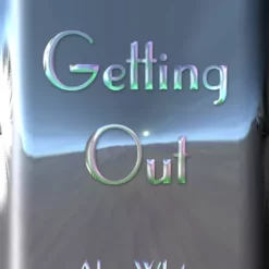 [Ebook] Book Getting Out by Alan White