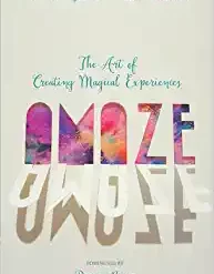 [Ebook] Ferdinando Buscena & Mariano Tomatis - Amaze The Art of Creating Magical Experiences.