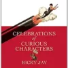 [Ebook] Celebrations of Curious Characters By Ricky Jay.