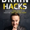 [Ebook|Mentalism & Hypnosis] Brain Hacks by Keith Barry.