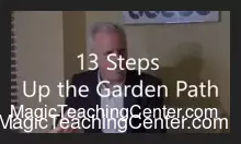 [Magic Video] 13 Steps up the Garden Path by Brian Lewis