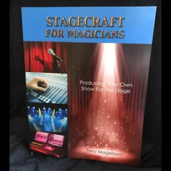 [Ebook] Stagecraft For Magicians by Terry Magelssen (Producing Your Own Show For The Stage)