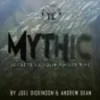 MYTHIC by Joel Dickinson & Andrew Dean ( Instant Download )
