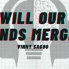 [Magic Video] Will Our Minds Merge by Vinny Sagoo