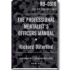 [Exclusive] The Professional Mentalist's Officers Manual by Richard Osterlind.