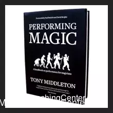 Performing Magic by Tony Middleton