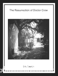 [Magic Video] Resurrection of Doctor Crow by Bob Cassidy