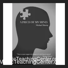 A Piece Of My Mind by Michael Murray.