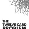 [Ebook] The Twelve Card Problem by Scott Baird