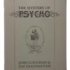 [Ebook] The Mystery Of Psycho by Jim Steinmeyer