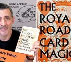 [Collection] The Royal Road To Card Magic - A Complete Video Course by Steve Faulkner.