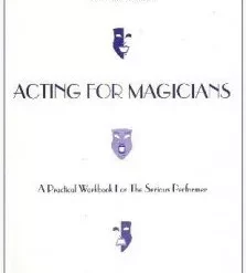 [Ebook] Acting for Magicians by Richard L. Tenace ( Instant Download )
