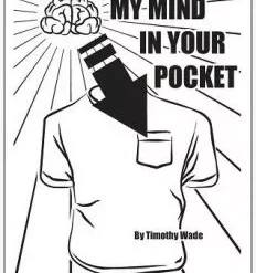 [Magic Video] My Mind In Your Pocket by Timothy Wade