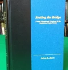 [Ebook] Seeking the Bridge by John Born ( Instant Download )