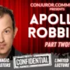 [Magic Video] Apollo Robbins Magic Masters Confidential Part 2.