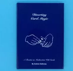 [Ebook] Andrew Galloway - Diverting Card Magic.