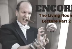 [Magic Video] Tom Frank Encore: The Living Room Lecture Part 2.