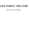 [Ebook] Life Force Theatre by Jerome Finley ( Instant Download )