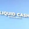 [Magic Video] Liquid Cash by Henry Harrius