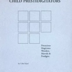 [Ebook] Child Prestidigitators by Gabe Fajuri