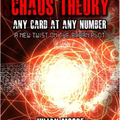 [Ebook] Chaos Theory - Any Card At Any Number by Julian Moore