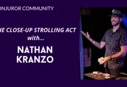 [Magic Video] Nathan Kranzo The Close-up Strolling Act.