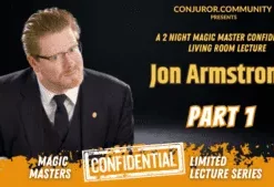 [Magic Video] Magic Masters Confidential: Jon Armstrong Part 1.