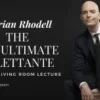 [Magic Video] Dorian Rhodell - The Penultimate Dilettante - Living Room Lecture.