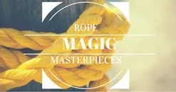 [Magic Video] Rope Magic Masterpieces by Conjuror Community.