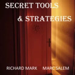 [Exclusive] Secret Tools & Strategies by Richard Mark & Mark Salem.