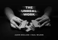 [Magic Video] The Unreal Work (Volumes 1 & 2) Paul Wilson and Jason England.