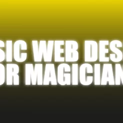 [Magic Video] Basic Web Design For Magicians - The Netrix.