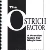 [Ebook] The Ostrich Factor : a practice guide for Magicians by Gerald Edmundson.