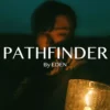 [Exclusive] Pathfinder by Eden Choi.