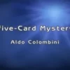 [Magic Video] Aldo Colombini - 5-Card Mystery