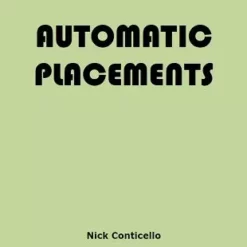 [Ebook] Automatic Placements by Nick Conticello