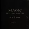 [Magic Video] Magic Up to Date by W.H. Shaw
