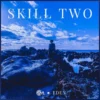 SKILL TWO  By EDEN ( Instant Download )